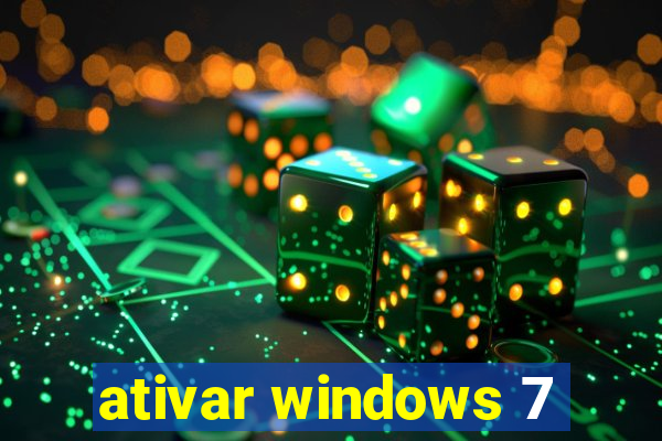 ativar windows 7